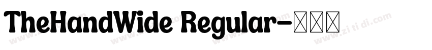 TheHandWide Regular字体转换